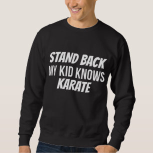 Sudadera Gracioso Retroceso Mi Hijo Sabe Que Mamá Karat Pap