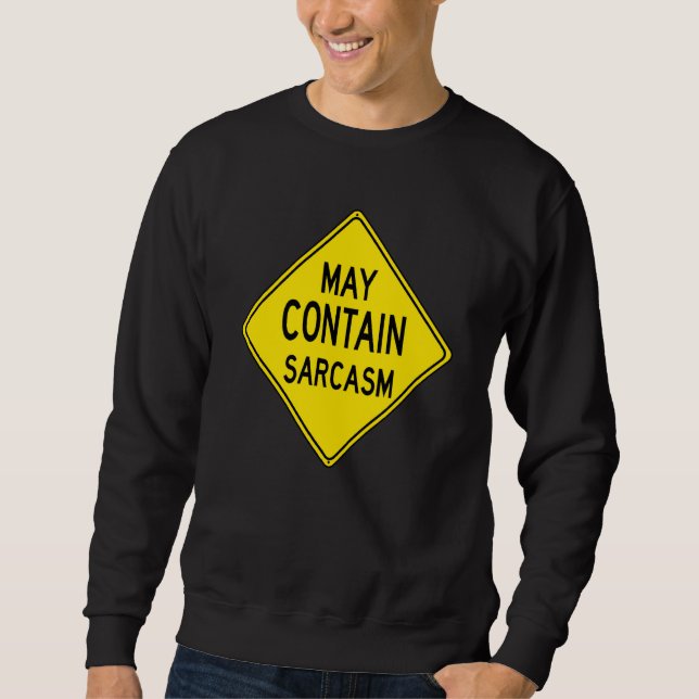 Sudadera Gracioso Rótulo de cautela sarcástica Sarcasmo amo (Anverso)