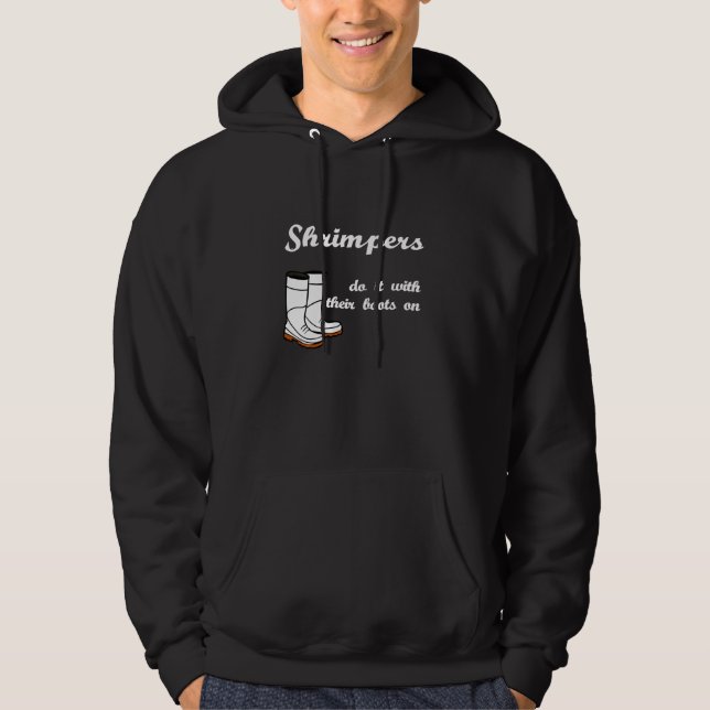 Sudadera Gracioso Shrimping Fishman Shrimp Boot Seafood Lov (Anverso)
