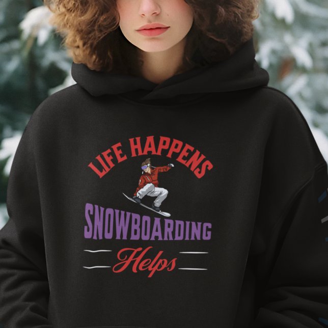 Sudadera Gracioso Snowboarding (Life Happens Snowboarding Helps Hoodie)