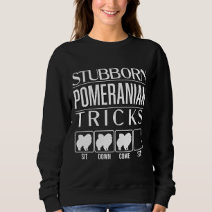 Sudadera Gracioso Stubborn Pomeranian Tricks Stubbe