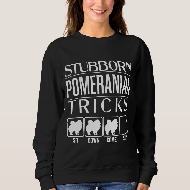 Sudadera Gracioso Stubborn Pomeranian Tricks Stubbe (Anverso)