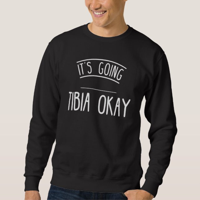 Sudadera Gracioso Tibia post Cirugía Regalos De Mordaza Se  (Anverso)