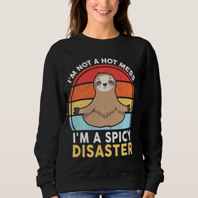 Sudadera Gracioso Yoga Eslovaco No Soy Una Mal Caliente Soy (Anverso)