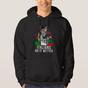 Sudadera Graciosos Italianos Lo Hacen Mejor Tee Bandera Ita