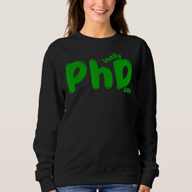 Sudadera Graduación De Doctorado Candidato Phinally Done Gr (Anverso)