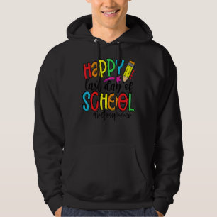 Sudadera Graduación Feliz El Último Día De Los Niños Maestr
