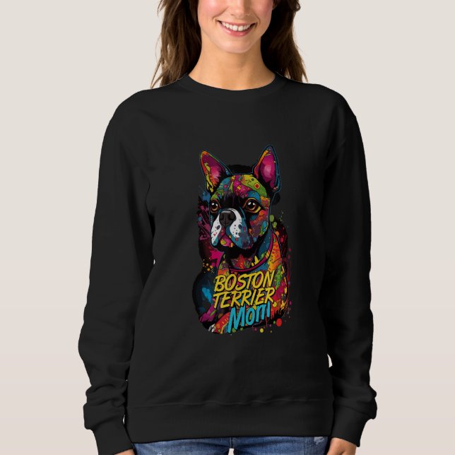 Sudadera Graffiti Boston Terrier Mom Mural Street Boston Te (Anverso)