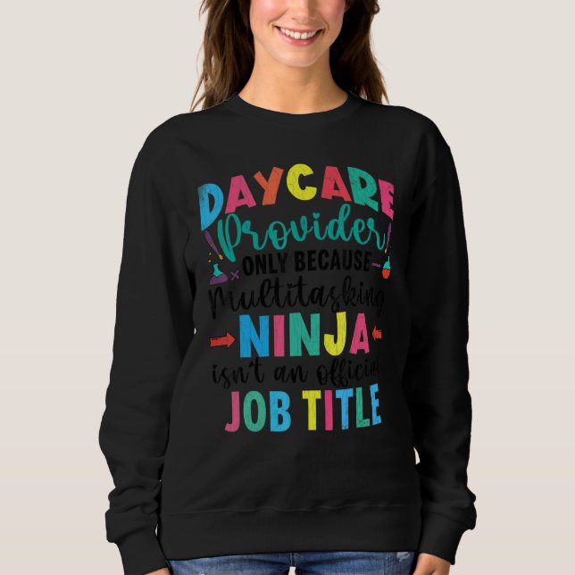 Sudadera Gráfica de maestro de cuidado infantil Ninja (Anverso)