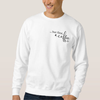 Sudadera gráfica de Pero Primero Café
