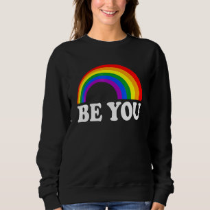 Sudadera Gráfica del Orgullo Lesbiano Gay Be You Lgbtq