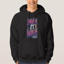 Sudadera gráfica deportiva inspiradora Make It Hap