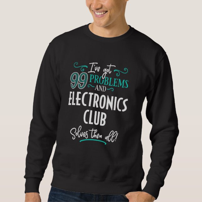 Sudadera Gráfica divertida del Club de Electrónica - Tengo  (Anverso)