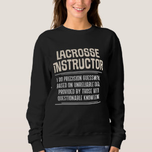 Sudadera Gráfica divertida del instructor Lacrosse - I Do P