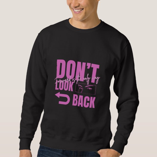 Sudadera gráfica para hombre Don't Look Back (Anverso)