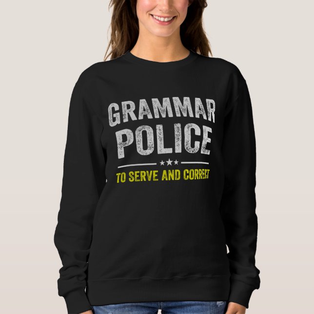 Sudadera Grammar Police Women and Kids Costume Idea (Anverso)