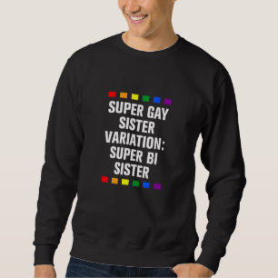 Sudadera Gran Hermana Gay Variación Super Bi Hermana Lgbtq