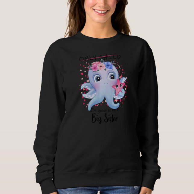 Sudadera Gran Hermana Para Ser Yo Voy A Ser Una Gran Herman (Anverso)