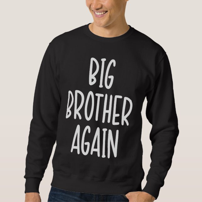 Sudadera Gran hermano finalmente novedad para chicos y herm (Anverso)