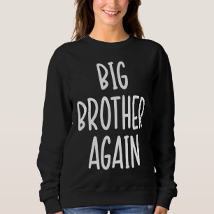 Sudadera Gran hermano finalmente novedad para chicos y herm
