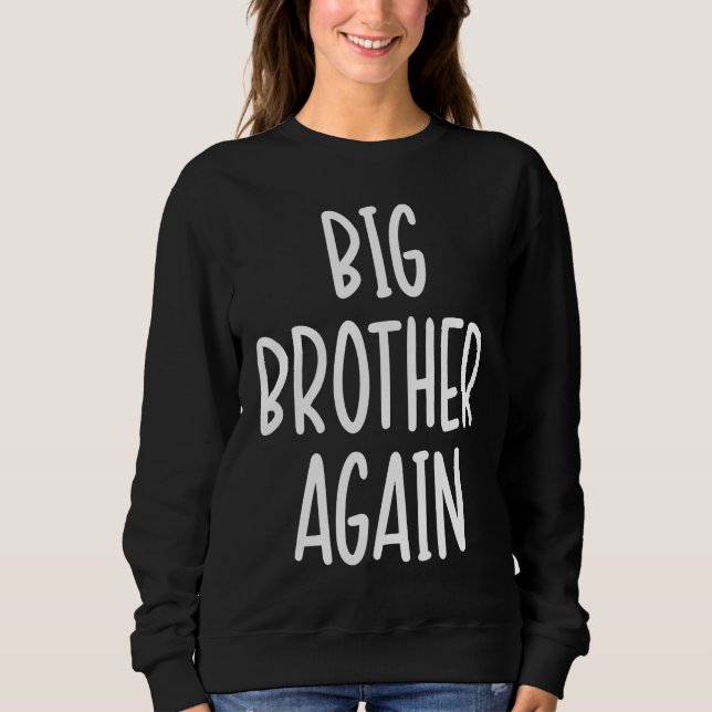 Sudadera Gran hermano finalmente novedad para chicos y herm (Anverso)