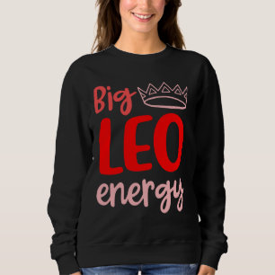 Sudadera Gran Leo Energy Mujeres Leo Reina Zodiac Leo Tempo