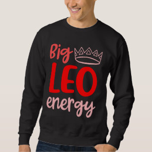 Sudadera Gran Leo Energy Mujeres Leo Reina Zodiac Leo Tempo