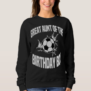 Sudadera Gran Tía Del Equipo De Bola De Fútbol De Birthday 