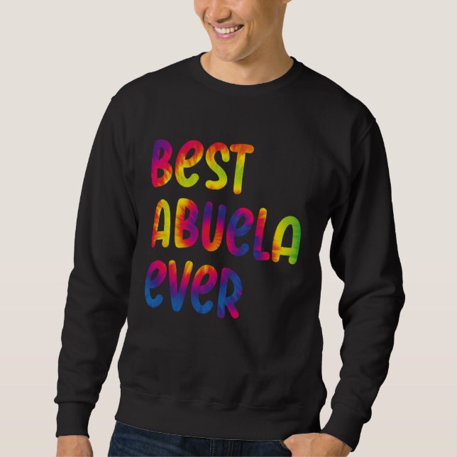 Sudadera Grandma Mothers Day Best Abuela Ever Tie Dye (Anverso)