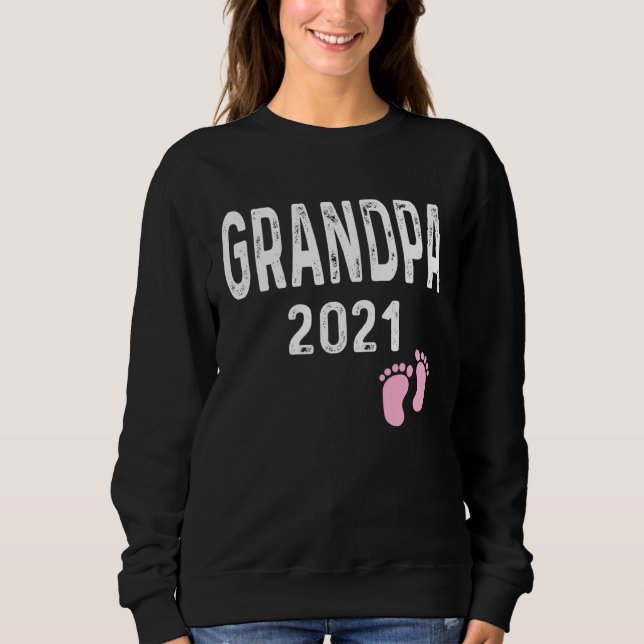 Sudadera Grandpa 2021 New Grandfather Baby Girl Feet Father (Anverso)