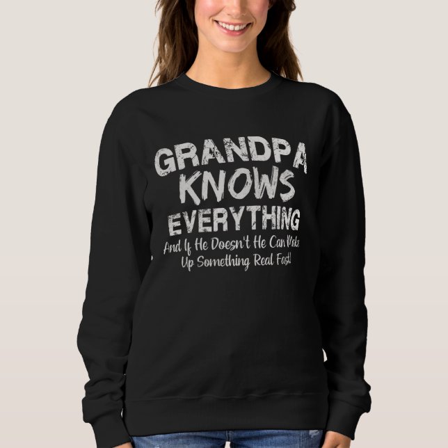 Sudadera Grandpa Knows Everything   Father s Day (Anverso)