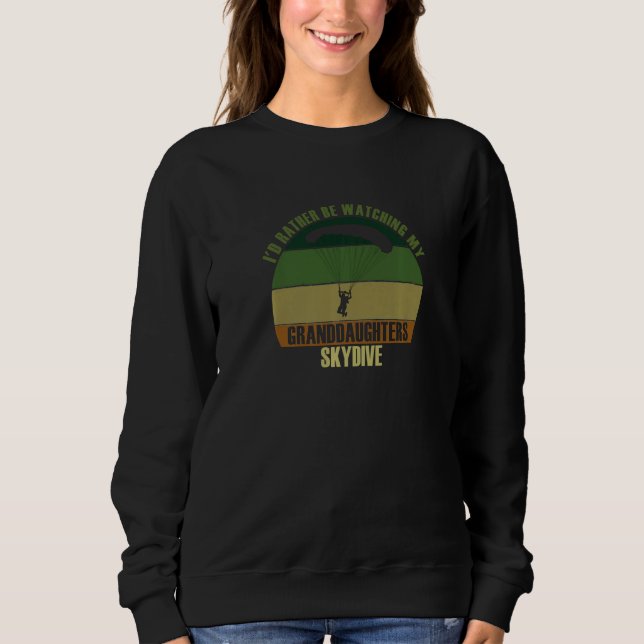 Sudadera Grandparents Rather Be Watching Granddaughters Sky (Anverso)