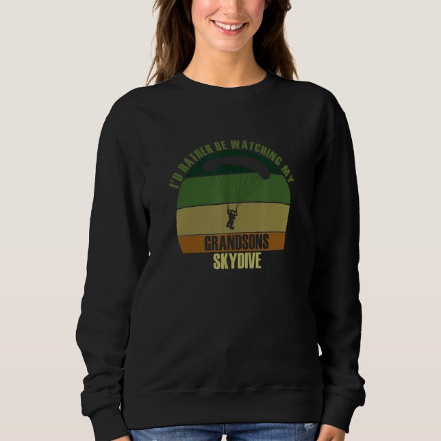 Sudadera Grandparents Rather Be Watching Grandsons Skydive (Anverso)