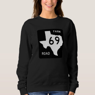 Sudadera Granja de Señales de Carretera de Texas 69 Viajar
