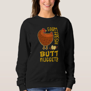 Sudadera Granja Fresca Butt Nuggets Gracioso Pollo de patio