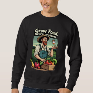 Sudadera Granja Sobre Farmacéutica Cultivar Alimentos No Re