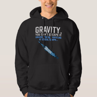Sudadera Gravedad. No puedes escapar de ella. Divertida cie