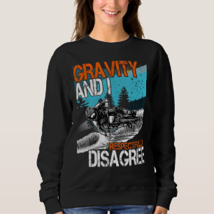 Sudadera Gravity y yo respetuosamente discrepo de MTB Downh