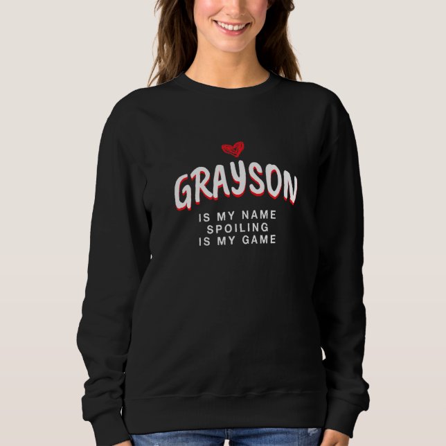Sudadera Grayson es mi nombre apodo único Quirky Alias Fa (Anverso)
