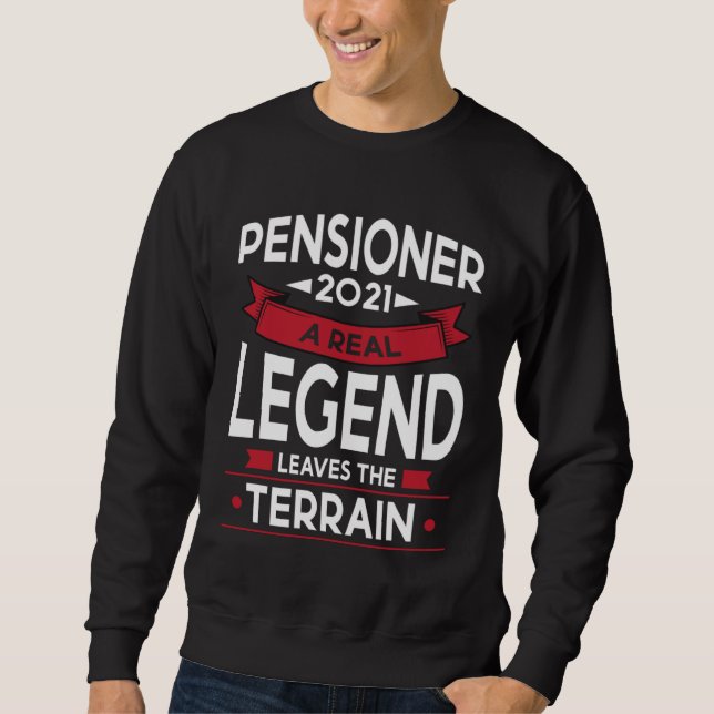 Sudadera Great Pensioneer 2021  Pension Retirement Retiree (Anverso)