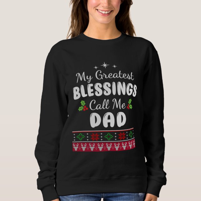 Sudadera Greatest Blessings Call Me Dad Father Xmas  Christ (Anverso)