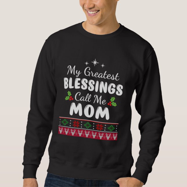 Sudadera Greatest Blessings Call Me Mom Mother Xmas Christm (Anverso)