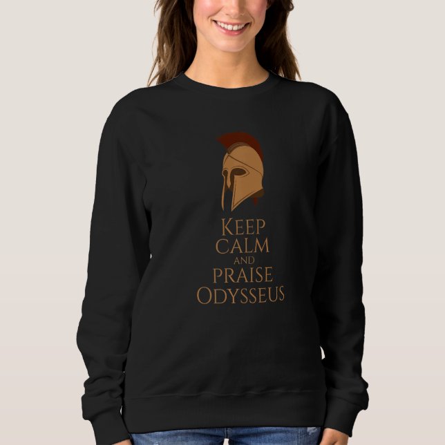 Sudadera Greek Mythology - Keep Calm And Praise Odysseus -  (Anverso)