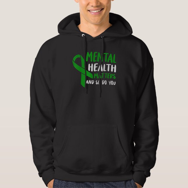 Sudadera Green Ribbon Mental Health Awareness Matters And S (Anverso)