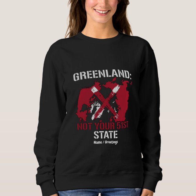 Sudadera Greenland Sovereignty Not Your 51st State Arctic  (Anverso)