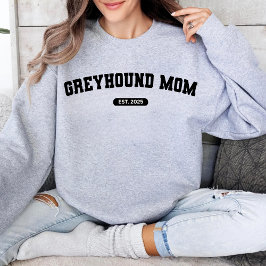 Sudadera GREYHOUND MOM Personalizado de Mamá de perro Año d