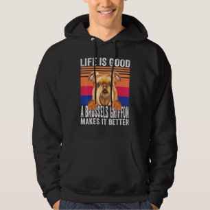 Sudadera Grifones de Bruselas Hace Que Tu Vida Sea Buena Vi