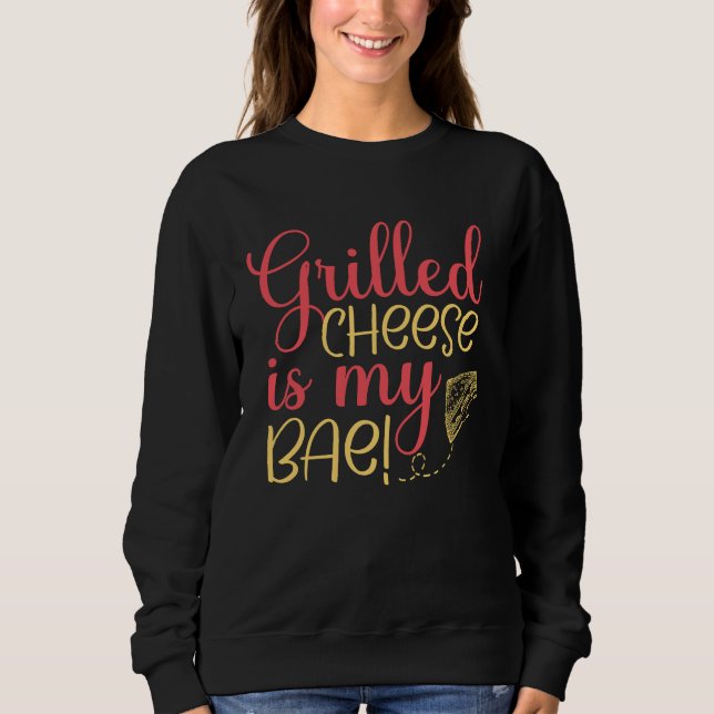 Sudadera Grilled Cheese Bae Grill Cheese Maker (Anverso)
