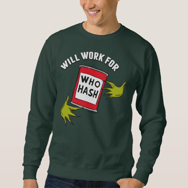 Sudadera Grinch clásico | Trabajará para la cotización de h (Anverso)