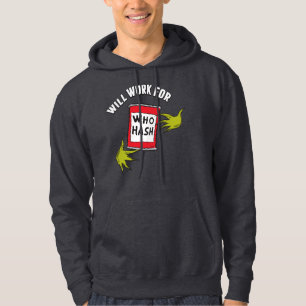 Sudadera Grinch Clásico Trabajaré por Quién Hash Cita